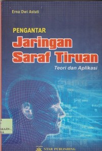 Pengantar jaringan saraf tiruan : teori dan aplikasi