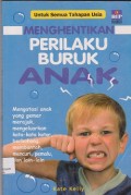 Menghentikan perilaku buruk anak