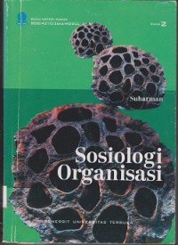 Materi pokok sosiologi organisasi