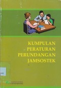 Kumpulan peraturan perundangan jamsostek