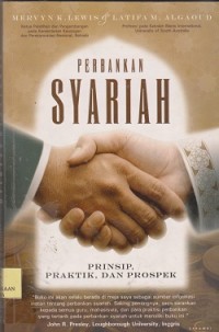 Perbankan syariah : prinsip, praktik, dan prospek