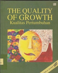 The quality of growth = kualitas pertumbuhan