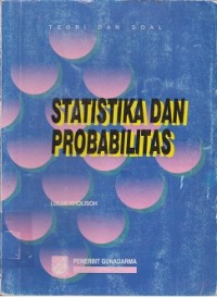 Statistika dan probabilitas : teori dan soal