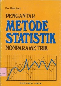 Pengantar metode statistik nonparametik : suatu pendekatan praktis untuk penelitian sosial dan hukum
