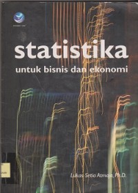 Statistika untuk bisnis dan ekonomi (CD : compact disc)