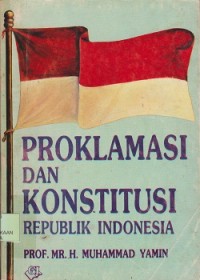 Proklamasi dan konstitusi Republik Indonesia