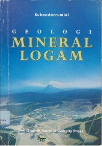 Geologi mineral logam untuk eksplorer muda