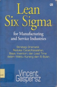 Lean six sigma for manufacturing and service industries
