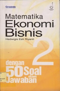 Matematika ekonomi dan bisnis 2