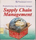 Produktivitas & efisiensi dengan supply chain management