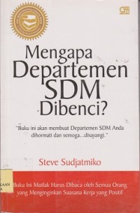 Mengapa departemen SDM dibenci ?