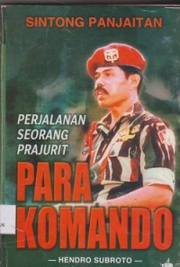 Perjalanan seorang prajurit para komando