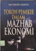 Tokoh pemikir dalam mazhab ekonomi