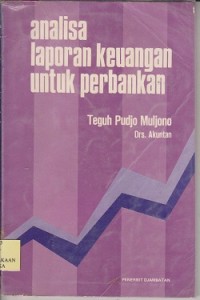 Analisa laporan keuangan untuk perbankan