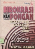 Birokrasi Nan pongah : belajar dari kegagalan orde baru