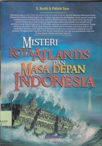 Misteri kota atlantis dan masa depan indonesia