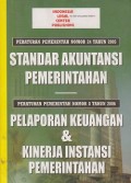 Standar akuntansi pemerintahan : pelaporan keuangan & kinerja instansi pemerintahan