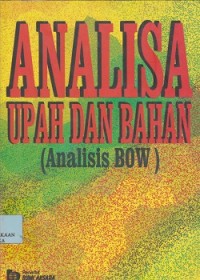 Analisa upah dan bahan (analisis BOW)