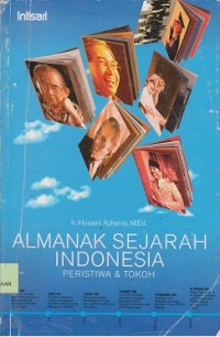 Almanak sejarah indonesia : peristiwa & tokoh
