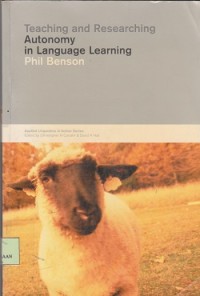 Teaching and researching autonomy in language learning