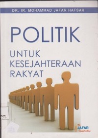 Politik untuk kesejahteraan rakyat