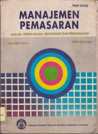 Manajemen pemasaran analisis, perencanaan, implementasi dan pengendalian