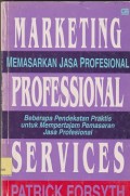 Marketing professional services : memasarkan jasa profesional