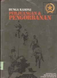 Bunga rampai perjuangan & pengorbanan