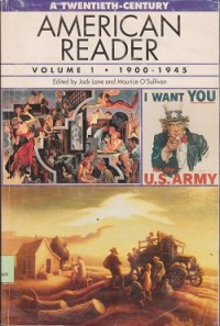 A Twentieth-Century American Reader Volume1.1900-1945