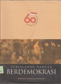 Sketsa perjalanan bangsa berdemokrasi