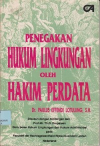 Penegakan hukum lingkungan oleh hakim perdata