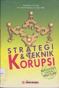 Strategi & teknik korupsi = Good corporate governance