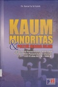 Kaum minoritas & politik negara Islam : sejak awal pemerintahan Nabi SAW sampai akhir pemerintahan Utsmani (1H1325H atau 621 M1908 M)