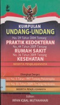 Kumpulan Undang-Undang tentang, praktik kedokteran, rumah sakit, kesehatan, psikotropika, narkotika