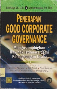 Penerapan good corporate governance : mengesampingkan hak-hak istimewa demi kelangsungan usaha