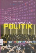 Media dan komunikasi politik