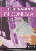 Perpajakan Indonesia : pedoman perpajakan yang lengkap berdasarkan Undang-Undang terbaru