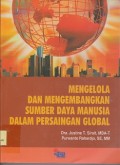 Mengelola dan mengembangkan sumber daya manusia dalam persaingan global