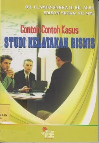 Contoh-contoh kasus studi kelayakan bisnis