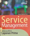 Service management : mewujudkan layanan prima