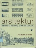 Arsitektur : bentuk, ruang, dan tatanan