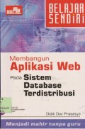 Belajar sendiri membangun aplikasi web pada sistem database terdistribusi