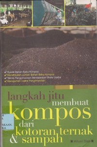 Langkah jitu membuat kompos dari kotoran ternak & sampah