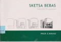 Sketsa bebas : sebuah pengantar