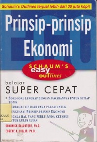 Schaum's easy outlines prinsip-prinsip ekonomi : belajar super cepat