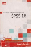 Panduan lengkap menguasai spss 16