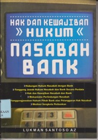 Hak dan kewajiban hukum nasabah bank