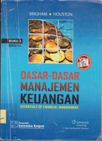 Dasar-dasar manajemen keuangan = essential of financial management