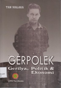 Gerpolek : gerilya-politik-ekonomi