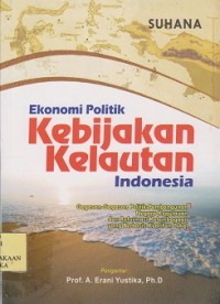 Ekonomi politik kebijakan kelautan Indonesia